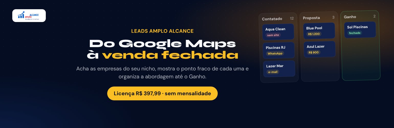 LEADS AMPLO ALCANCE — do Google Maps à venda fechada