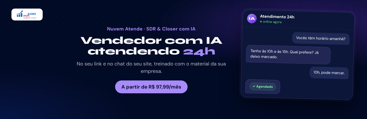 Nuvem Atende — vendedor com IA atendendo 24h, a partir de R$ 97,99/mês